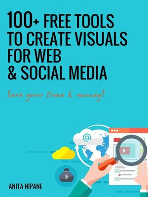 100+ Free Tools to Create Visuals for Web & Social Media - ebook